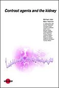 E-Book (pdf) Contrast agents and the kidney von Michael Uder, Marc Heinrich