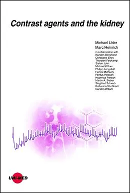 E-Book (pdf) Contrast agents and the kidney von Michael Uder, Marc Heinrich