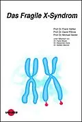 E-Book (pdf) Das Fragile X-Syndrom von Frank Häßler, David Pittrow, Michael Seidel