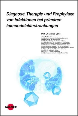 E-Book (pdf) Diagnose, Therapie und Prophylaxe von Infektionen bei primären Immundefekterkrankungen von Michael Borte