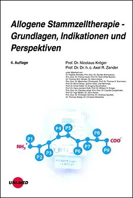 E-Book (pdf) Allogene Stammzelltherapie - Grundlagen, Indikationen und Perspektiven von Nicolaus Kröger, Axel R. Zander