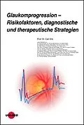 E-Book (pdf) Glaukomprogression - Risikofaktoren, diagnostische und therapeutische Strategien von Carl Erb