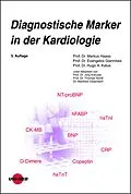 E-Book (pdf) Diagnostische Marker in der Kardiologie von Markus Haass, Evangelos Giannitsis, Hugo A. Katus