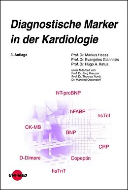 E-Book (pdf) Diagnostische Marker in der Kardiologie von Markus Haass, Evangelos Giannitsis, Hugo A. Katus
