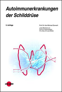 E-Book (pdf) Autoimmunerkrankungen der Schilddrüse von Karl-Michael Derwahl
