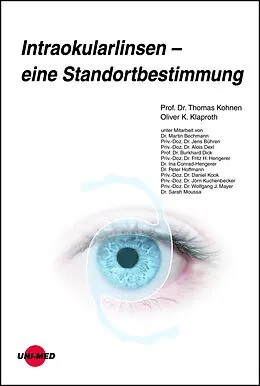 E-Book (pdf) Intraokularlinsen - eine Standortbestimmung von Thomas Kohnen, Oliver K. Klaproth