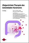 E-Book (pdf) Zielgerichtete Therapie des kolorektalen Karzinoms von Florian Lordick, Ulrich T. Hacker