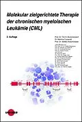 E-Book (pdf) Molekular zielgerichtete Therapie der chronischen myeloischen Leukämie (CML) von Tim H. Brümmendorf, Martina Crysandt, Steffen Koschmieder