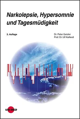 E-Book (pdf) Narkolepsie, Hypersomnie und Tagesmüdigkeit von Peter Geisler, Ulf Kallweit
