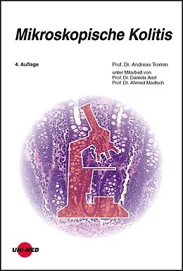 E-Book (pdf) Mikroskopische Kolitis von Andreas Tromm, Daniela Aust, Ahmed Madisch