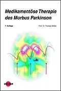 E-Book (pdf) Medikamentöse Therapie des Morbus Parkinson von Thomas Müller
