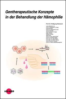 E-Book (pdf) Gentherapeutische Konzepte in der Behandlung der Hämophilie von Wolfgang Miesbach