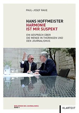E-Book (epub) Hans Hoffmeister. Harmonie ist mir suspekt von Paul-Josef Raue