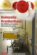 E-Book (epub) Keimzelle Krankenhaus. WAZ-Ausgabe von Klaus Brandt