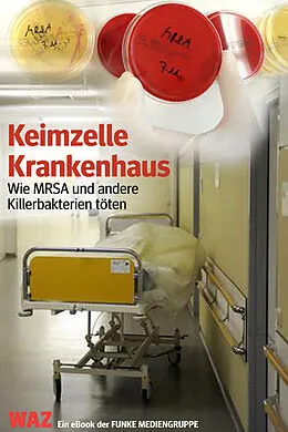 E-Book (epub) Keimzelle Krankenhaus. WAZ-Ausgabe von Klaus Brandt