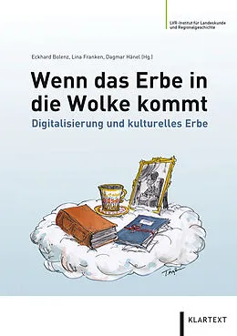 E-Book (epub) Wenn das Erbe in die Wolke kommt von Christian Baisch, Alexandra Bloch-Pfister, Frank Dührkohp