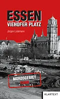E-Book (epub) Essen Viehofer Platz von Jürgen Lodemann