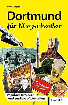 Kartonierter Einband Dortmund für Klugscheißer von Katrin Pinetzki