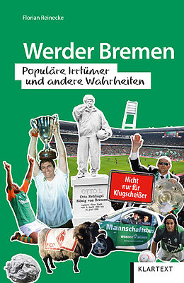 Kartonierter Einband Werder Bremen von Florian Reinecke