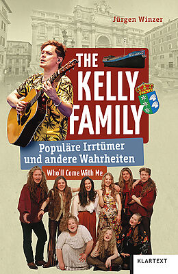 Kartonierter Einband The Kelly Family von Jürgen Winzer
