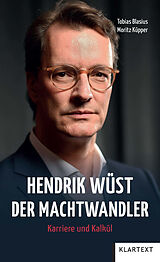 E-Book (epub) Hendrik Wüst von Tobias Blasius, Moritz Küpper