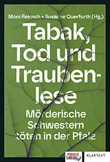 E-Book (epub) Tabak, Tod und Traubenlese von Martina Bellanova, Gudrun Bendel, Christine Bonvin