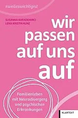 Kartonierter Einband Wir passen auf uns auf von Susanna Karademirci, Lena Kristin Kunz