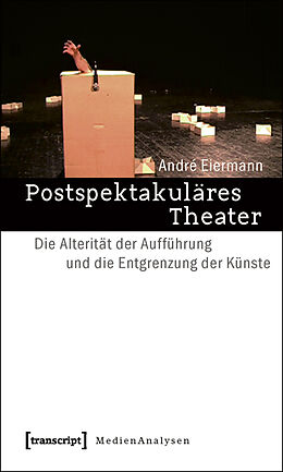 Kartonierter Einband Postspektakuläres Theater von André Eiermann