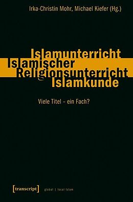 Kartonierter Einband Islamunterricht - Islamischer Religionsunterricht - Islamkunde von 