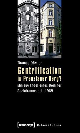 Kartonierter Einband Gentrification in Prenzlauer Berg? von Thomas Dörfler