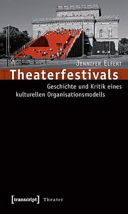 Kartonierter Einband Theaterfestivals von Jennifer Elfert