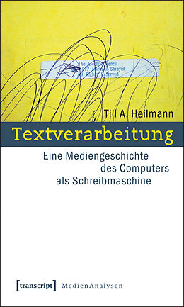 Kartonierter Einband Textverarbeitung von Till A. Heilmann
