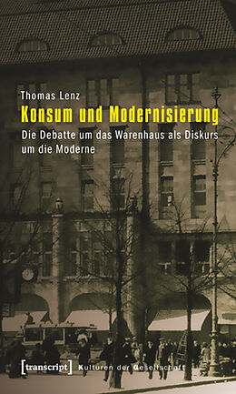 Kartonierter Einband Konsum und Modernisierung von Thomas Lenz