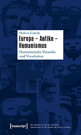 Kartonierter Einband Europa - Antike - Humanismus von Hubert Cancik