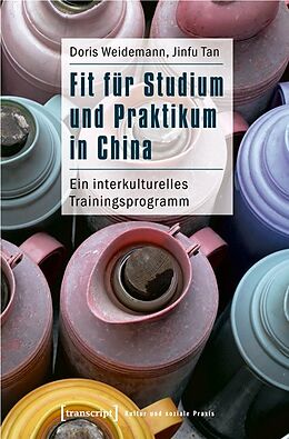 Paperback Fit für Studium und Praktikum in China von Doris Weidemann, Jinfu Tan