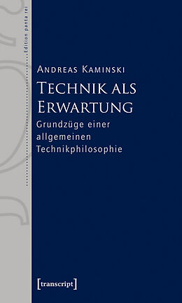 Kartonierter Einband Technik als Erwartung von Andreas Kaminski