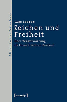 Kartonierter Einband Zeichen und Freiheit von Lars Leeten