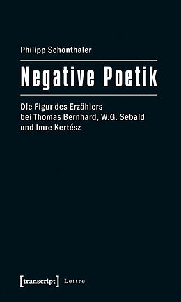 Kartonierter Einband Negative Poetik von Philipp Schönthaler