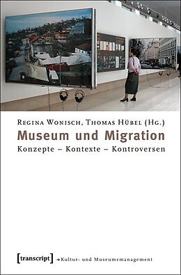 Kartonierter Einband Museum und Migration von 