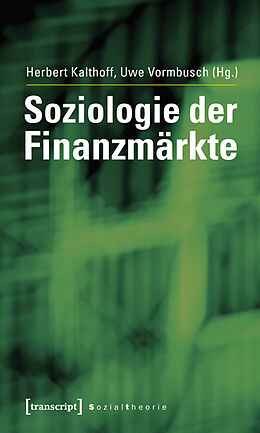 Kartonierter Einband Soziologie der Finanzmärkte von 