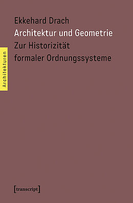 Kartonierter Einband Architektur und Geometrie von Ekkehard Drach