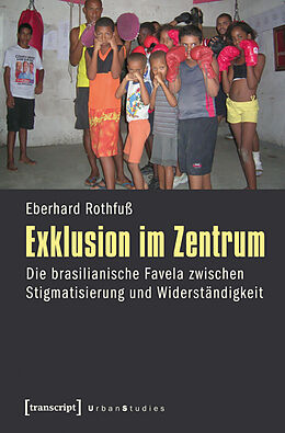 Kartonierter Einband Exklusion im Zentrum von Eberhard Rothfuß