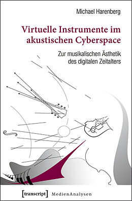 Paperback Virtuelle Instrumente im akustischen Cyberspace von Michael Harenberg