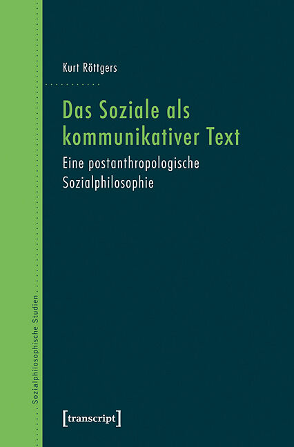 Das Soziale als kommunikativer Text