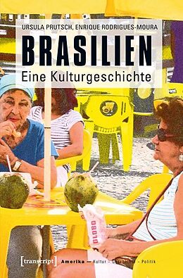 Kartonierter Einband Brasilien von Ursula Prutsch, Enrique Rodrigues-Moura