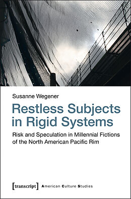 Kartoniert Restless Subjects in Rigid Systems von Susanne Wegener