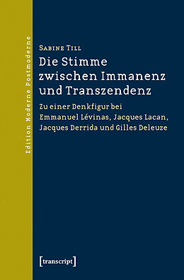 Kartonierter Einband Die Stimme zwischen Immanenz und Transzendenz von Sabine Till