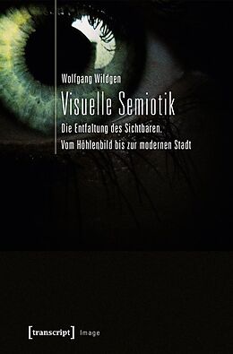 Kartonierter Einband Visuelle Semiotik von Wolfgang Wildgen