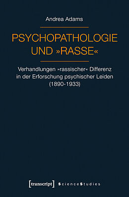 Kartonierter Einband Psychopathologie und »Rasse« von Andrea Adams