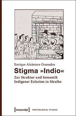 Kartonierter Einband Stigma »Indio« von Enrique Alcántara Granados